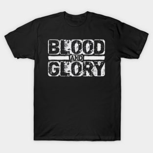 Blood and Glory TShirt Design T-Shirt